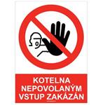 Kotelna, nepovolaným vstup zakázán,  samolepka a5