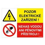 POZOR ELEKTRICKÉ ZAŘÍZENÍ - NEHAS VODOU, KOMBINACE, plast 1 mm,  297x210 mm