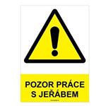 POZOR PRÁCE S JEŘÁBEM  - bezpečnostní tabulka s dírkami, plast A4, 2 mm