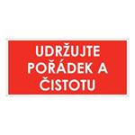UDRŽUJTE POŘÁDEK A ČISTOTU, plast 2 mm s dírkami 190x90 mm