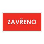 ZAVŘENO, plast 2 mm s dírkami 190x90 mm